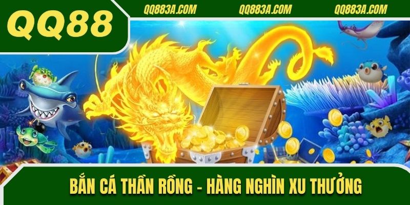 Bắn Cá Thần Rồng